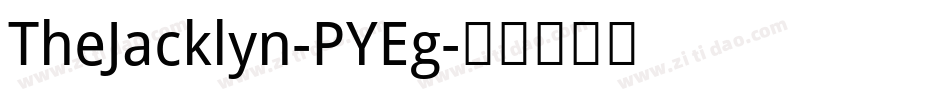 TheJacklyn-PYEg字体转换