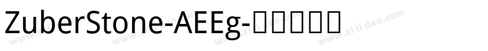 ZuberStone-AEEg字体转换