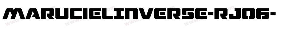 MarucielInverse-Rj06字体转换