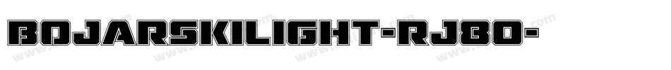 Bojarskilight-rJ8O字体转换