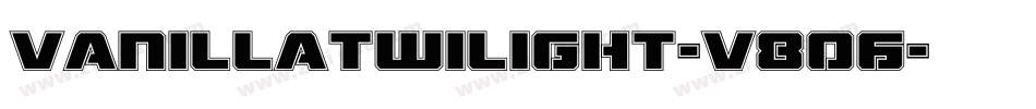 VanillaTwilight-V8o6字体转换