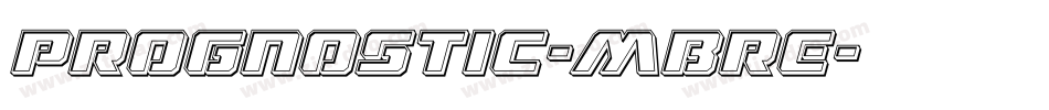 Prognostic-MBRe字体转换