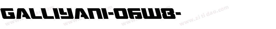 Galliyani-O6w8字体转换