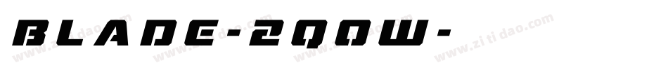 Blade-2q0w字体转换 Blade-2q0w字体转换