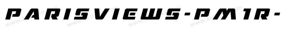 Parisviews-PM1r字体转换 Parisviews-PM1r字体转换