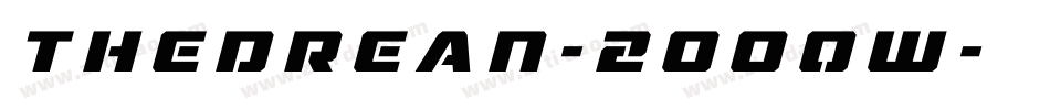 TheDrean-2OO0w字体转换 TheDrean-2OO0w字体转换