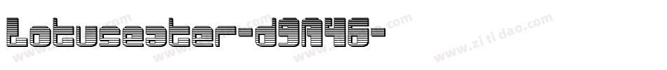 Lotuseater-d9A46字体转换