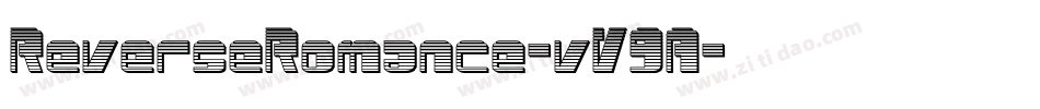 ReverseRomance-vV9A字体转换 ReverseRomance-vV9A字体转换