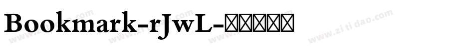 Bookmark-rJwL字体转换