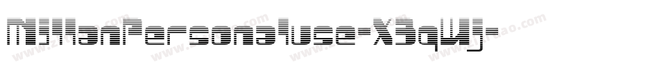 MillanPersonaluse-X3qWj字体转换
