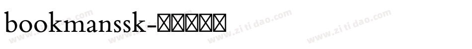 bookmanssk字体转换