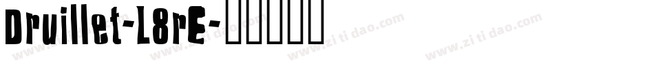 Druillet-L8rE字体转换