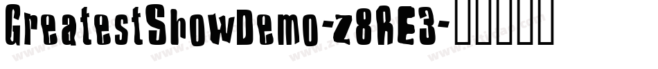 GreatestShowDemo-z8RE3字体转换