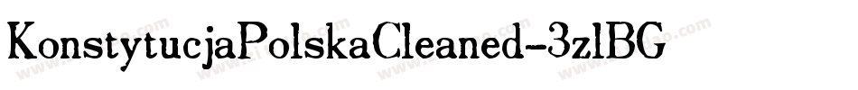 KonstytucjaPolskaCleaned-3zlBG字体转换