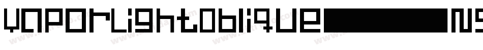 VaporLightOblique-n9vV字体转换