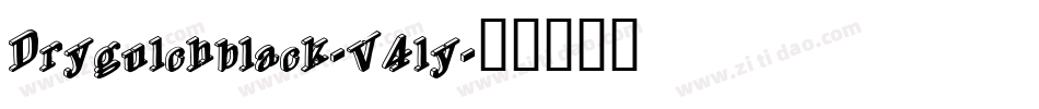 Drygulchblack-V4ly字体转换