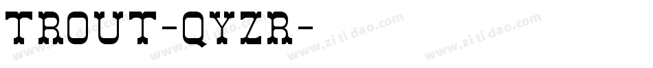Trout-qyZr字体转换