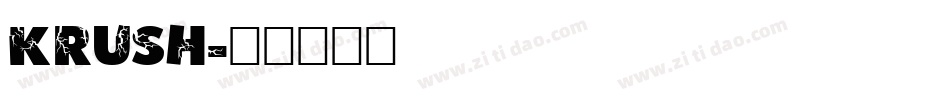 KRUSH字体转换