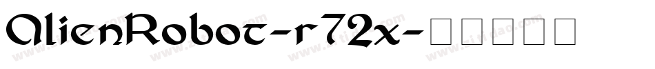 AlienRobot-r72x字体转换