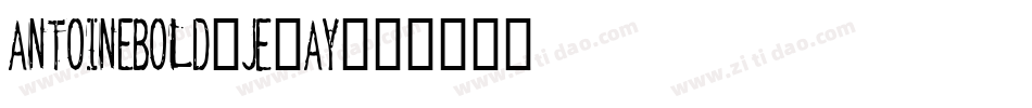 AntoineBold-jE9Ay字体转换