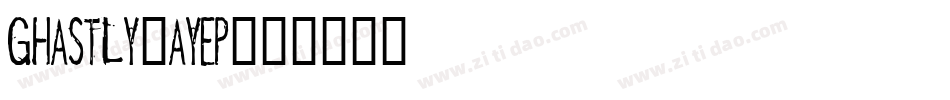Ghastly-AyEp字体转换