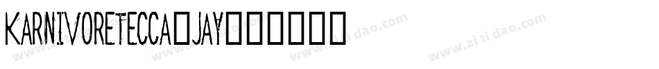 KarnivoreTecca-jAy字体转换