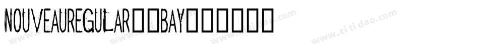 NouveauRegular-9BAy字体转换