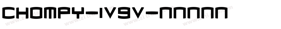 Chompy-1V9v字体转换