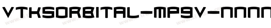 VtksOrbital-mp9V字体转换 VtksOrbital-mp9V字体转换