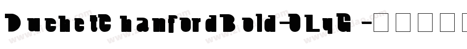 DuchetChanfordBold-0LqG字体转换