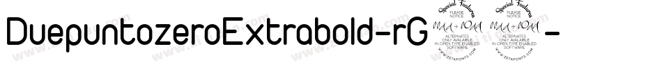 DuepuntozeroExtrabold-rG99字体转换