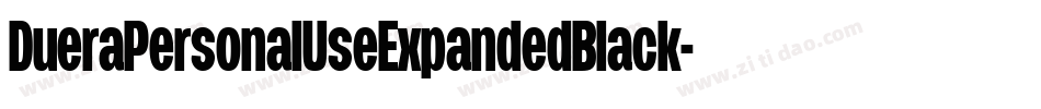 DueraPersonalUseExpandedBlack-06Rz字体转换
