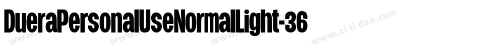 DueraPersonalUseNormalLight-36Y6字体转换