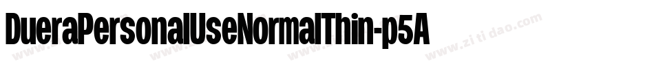 DueraPersonalUseNormalThin-p5Ar字体转换