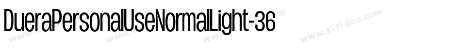 DueraPersonalUseNormalLight-36Y6字体转换
