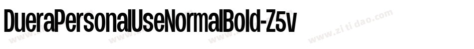 DueraPersonalUseNormalBold-Z5v8字体转换