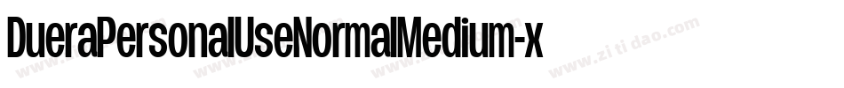 DueraPersonalUseNormalMedium-xpr5字体转换
