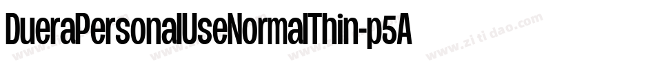 DueraPersonalUseNormalThin-p5Ar字体转换