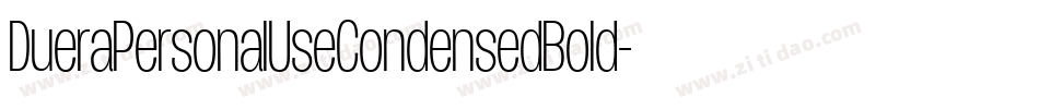 DueraPersonalUseCondensedBold-X5Kd字体转换