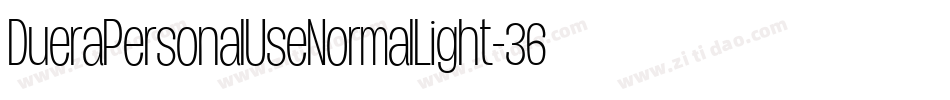 DueraPersonalUseNormalLight-36Y6字体转换