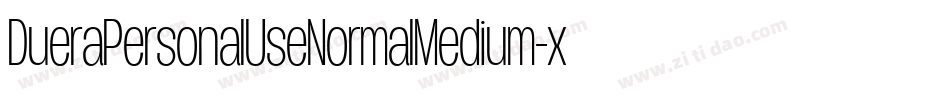 DueraPersonalUseNormalMedium-xpr5字体转换
