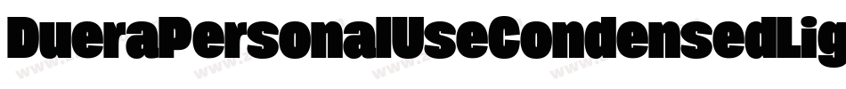 DueraPersonalUseCondensedLight-gJWR字体转换