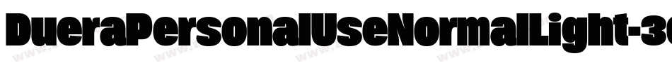 DueraPersonalUseNormalLight-36Y6字体转换