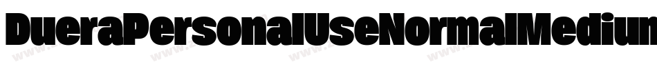 DueraPersonalUseNormalMedium-xpr5字体转换