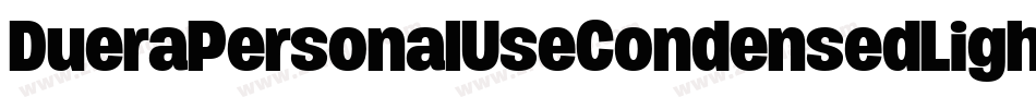 DueraPersonalUseCondensedLight-gJWR字体转换