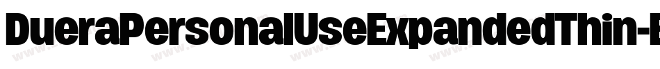 DueraPersonalUseExpandedThin-E5We字体转换
