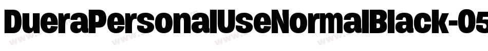 DueraPersonalUseNormalBlack-O5lP字体转换