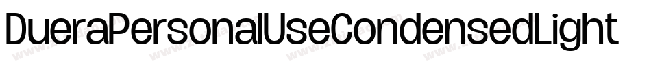 DueraPersonalUseCondensedLight-gJWR字体转换
