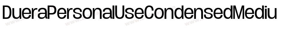 DueraPersonalUseCondensedMedium-o6D0字体转换