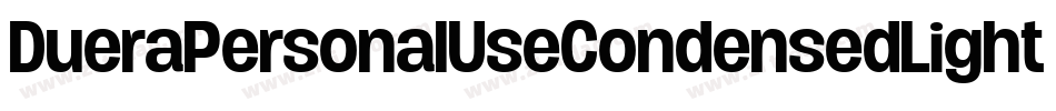 DueraPersonalUseCondensedLight-gJWR字体转换